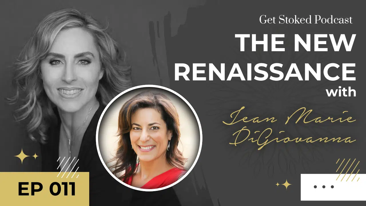The New Renaissance with Jean Marie DiGiovanna
