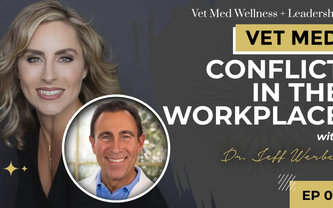 Conflict in the Workplace with Dr. Jeff Werber